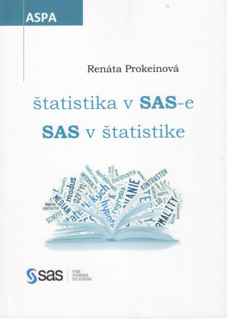 Prokeinová Renáta: Štatistika v SAS-e, SAS v štatistike. ISBN 978-80-89477-12-8